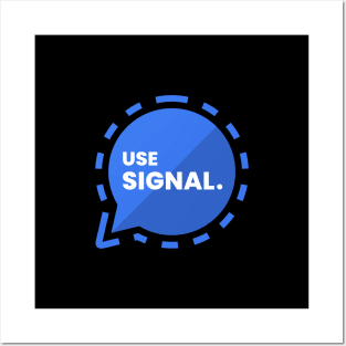 Use Signal Only Posters and Art